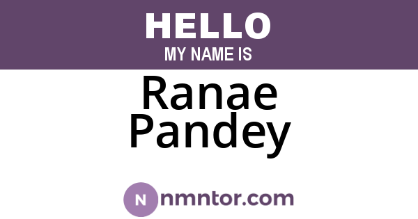 Ranae Pandey