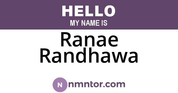 Ranae Randhawa