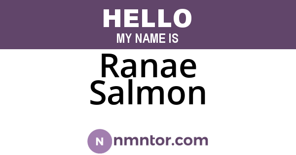 Ranae Salmon
