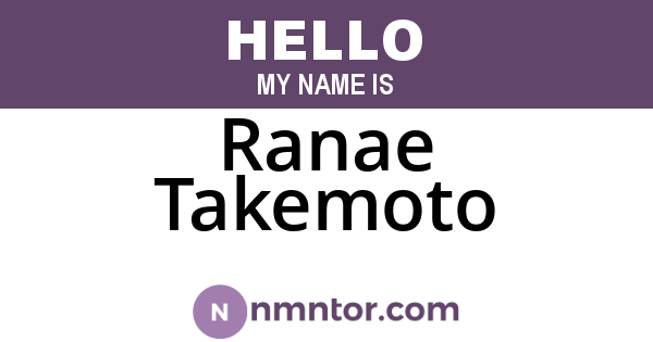 Ranae Takemoto