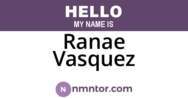 Ranae Vasquez