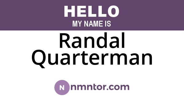 Randal Quarterman