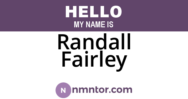 Randall Fairley