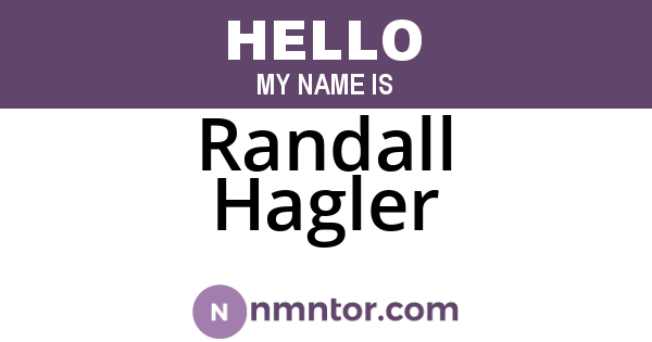 Randall Hagler