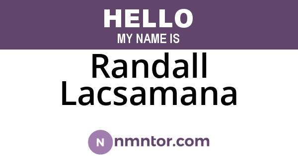 Randall Lacsamana