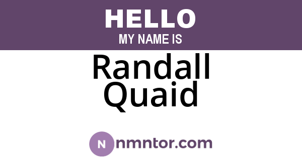 Randall Quaid