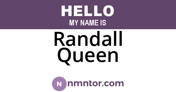 Randall Queen