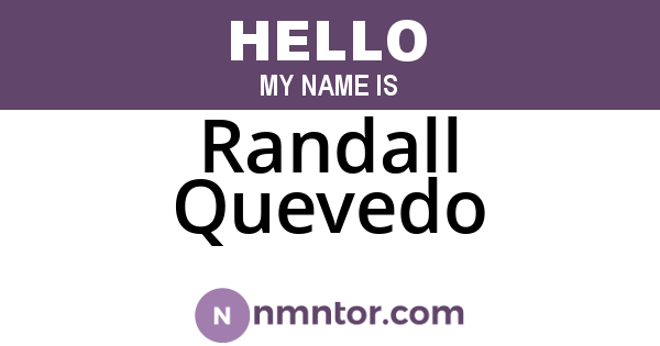Randall Quevedo