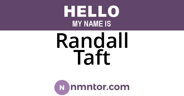 Randall Taft
