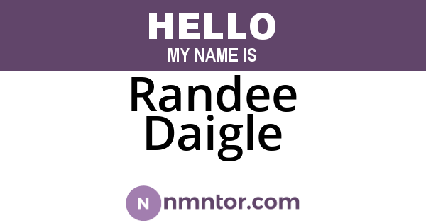 Randee Daigle