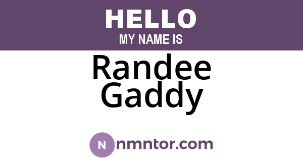 Randee Gaddy