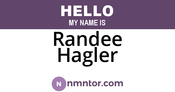 Randee Hagler
