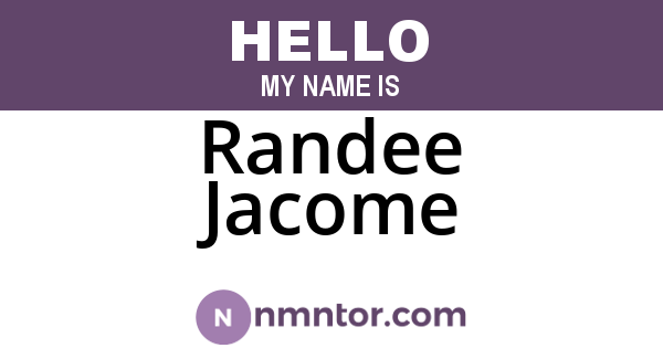 Randee Jacome