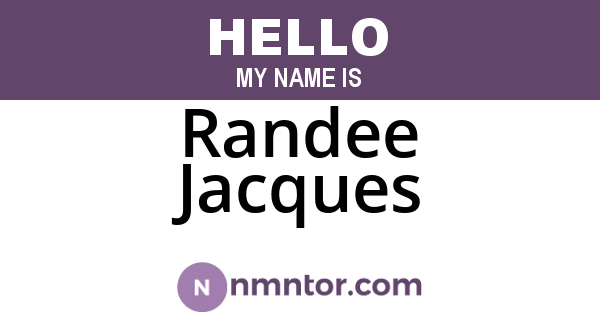 Randee Jacques