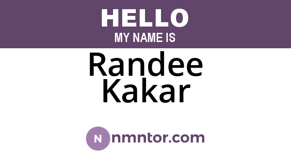 Randee Kakar