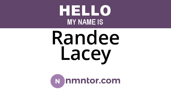 Randee Lacey