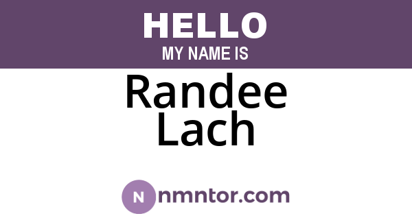 Randee Lach