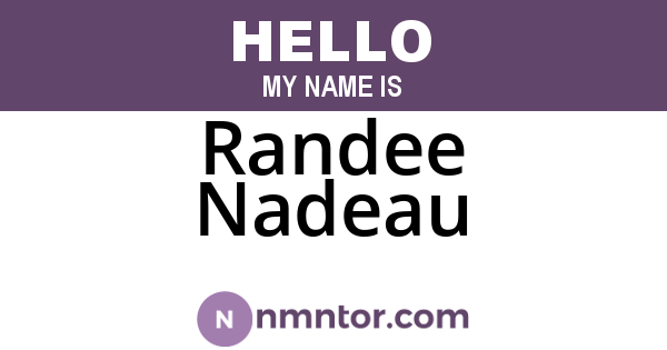 Randee Nadeau