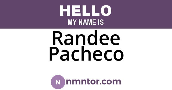 Randee Pacheco