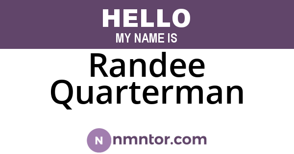 Randee Quarterman