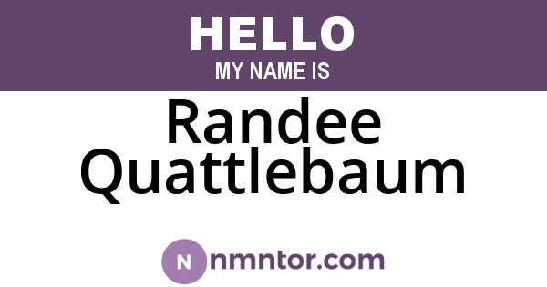 Randee Quattlebaum