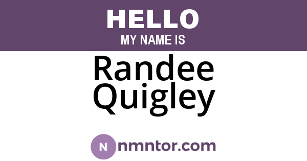 Randee Quigley