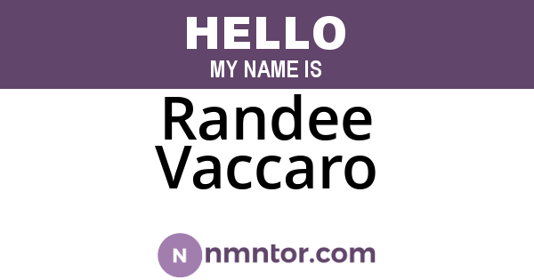 Randee Vaccaro