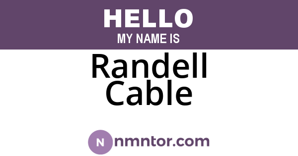 Randell Cable