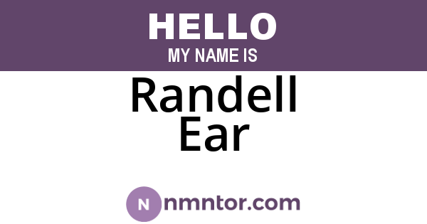 Randell Ear