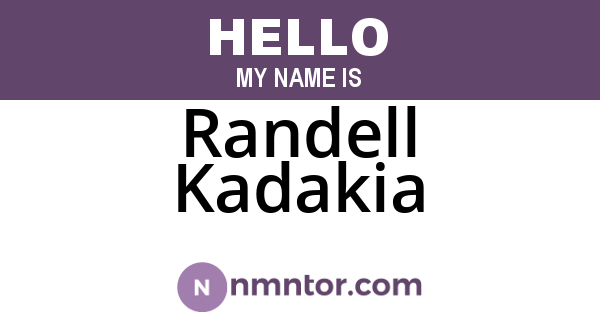 Randell Kadakia