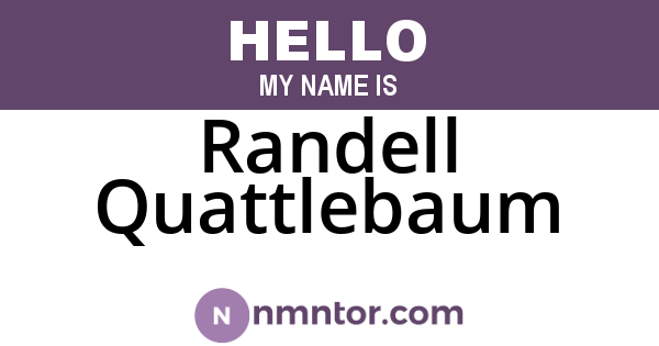 Randell Quattlebaum