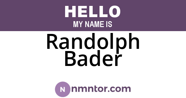 Randolph Bader
