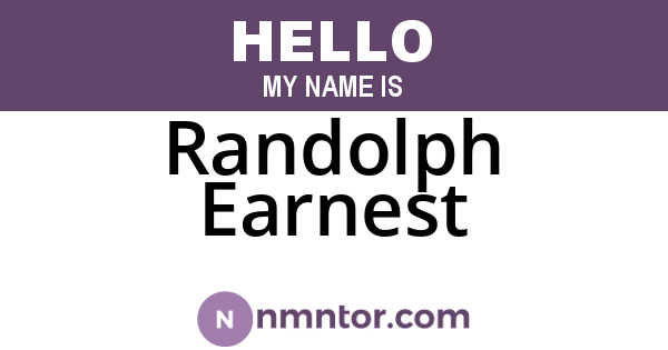 Randolph Earnest