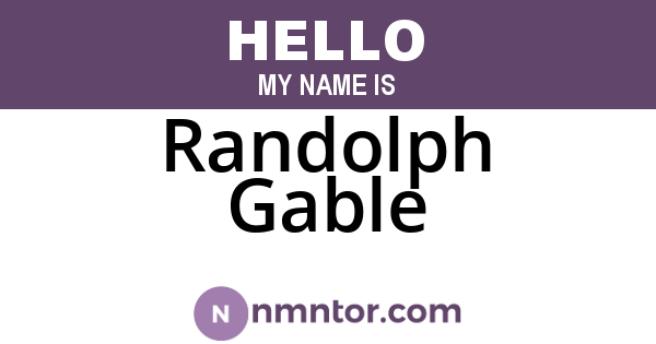 Randolph Gable