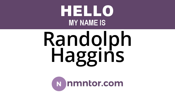Randolph Haggins