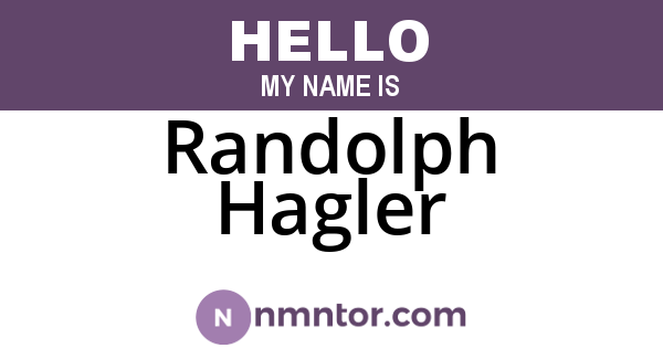 Randolph Hagler