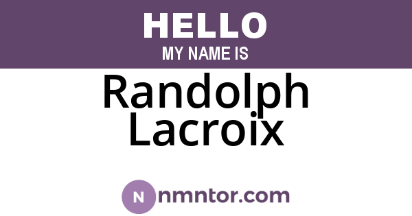 Randolph Lacroix