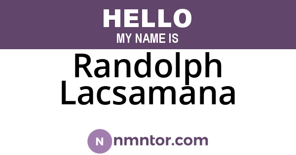Randolph Lacsamana