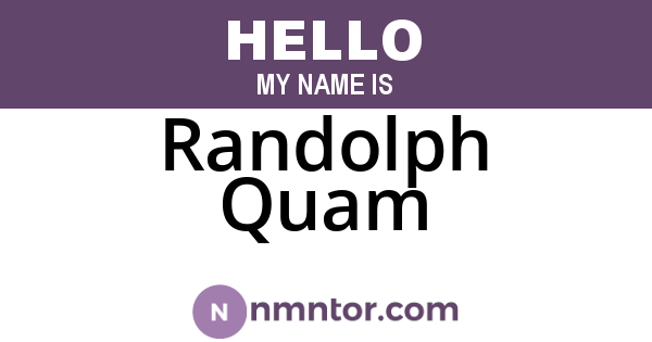 Randolph Quam