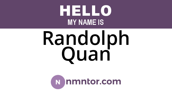 Randolph Quan