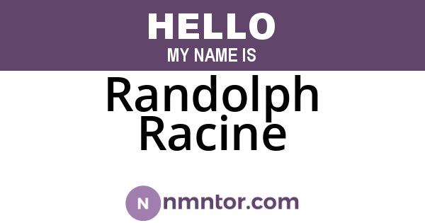 Randolph Racine