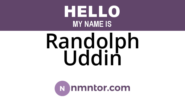 Randolph Uddin