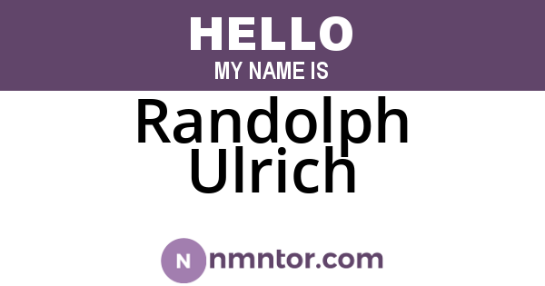 Randolph Ulrich