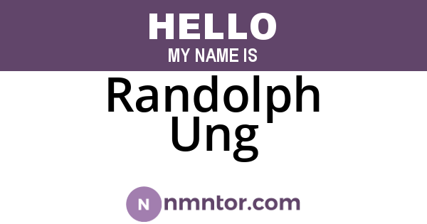 Randolph Ung