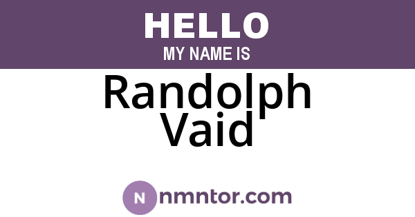Randolph Vaid
