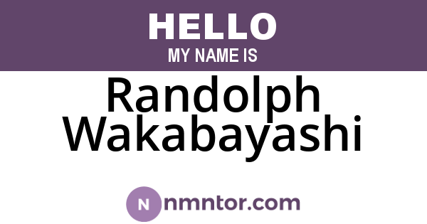 Randolph Wakabayashi