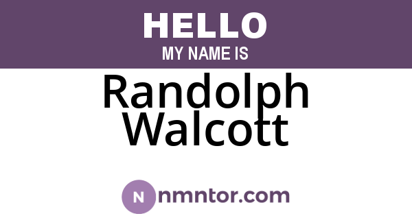 Randolph Walcott