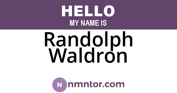 Randolph Waldron
