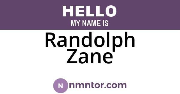 Randolph Zane