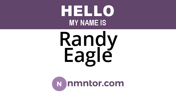 Randy Eagle